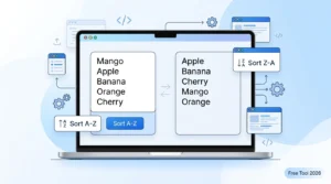 Free Sort Text Lines Tool – Instantly Organize A-Z & Z-A Online [2026]
